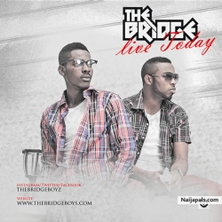 Live Today by The Bridge