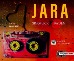 Sino Ft Jayden - Jara by Sino Ft Jayden - Jara