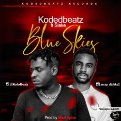 Blue Skies by Kodedbeatz ft Slake