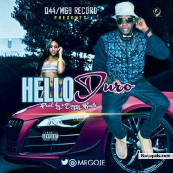 Hello Duro by Mr GojE