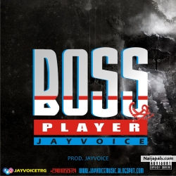 Boss Player by Jayvoice 