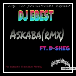 Askaba (rmx) by DJ Ebest ft d-sheg 