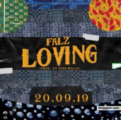 Loving by Falz