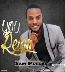 You Reign by Sam Peters