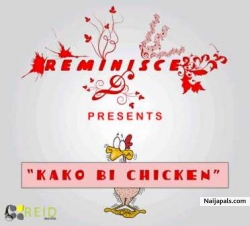 Kako Bi Chicken by Reminisce