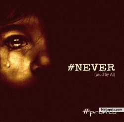 #Never by #pronto