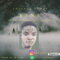 BBNB by Emperor Heazy