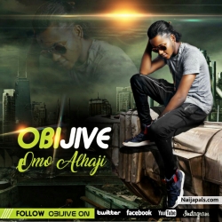 Omo Alhaji by Obijive