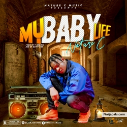 My Baby Life by Nature C