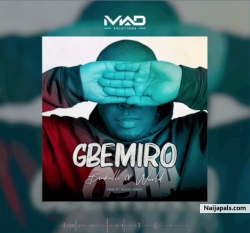 Gbemiro by Bankuli ft. WurID