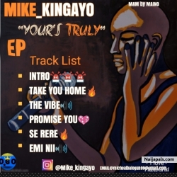 MIKE_KINGAYO-PROMISE You (YOURS TRUELY) by MIKE _KINGAYO