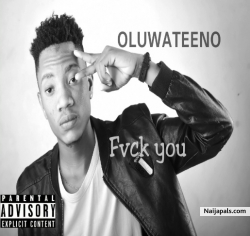 Fvck You by Oluwateeno