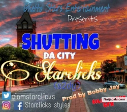 shutting tha city by starclicks