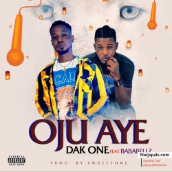 Oju Aye by Dak One 