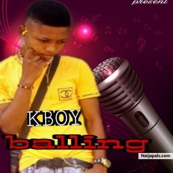 Balling by K Boy