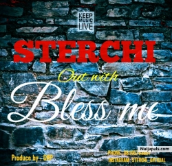 Bless me by Sterchi