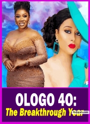 OLOGO 4O: The Breakthrough Year -  Yoruba Movie 2025 Drama Wunmi Toriola | Adunni Ade | Femi Adebayo