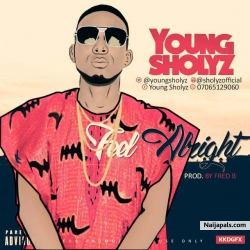 Feel Alright by Young Sholyz