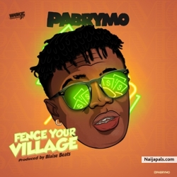 Fence Your Village by Pa Brymo 