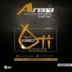 Oti Konnect Remix by Arena Ft. Kaizy Mo x Jo Real