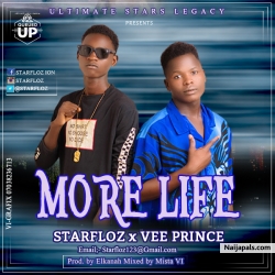 MORE LIFE by STARFLOZ x VEE PRINCE 