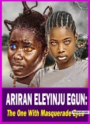 ARIRAN ELEYINJU EGUN: The One With Masquerade Eyes - Yoruba Movie 2025 Drama Raihana Jimoh | Abebi
