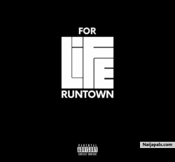 For Life (Prod. Krizbeatz) by Runtown
