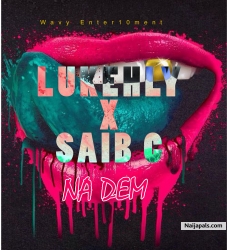 Na Dem by Lukehly X Saib C