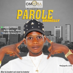 Brokelly_Parole(mixing by brokelly) by Brokelly