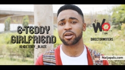 Girlfriend by  E Teddy @Eteddy_Eteddy