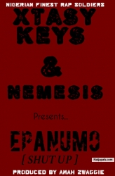 EPANUMO shut up by Xtasy Keys featuring Nemesis