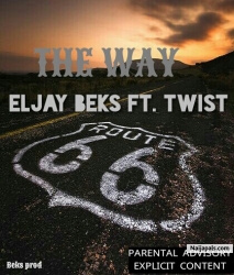 THE WAY by ELJAY BEKS FT. TWIST