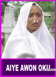AIYE AWON OKU - A Nigerian Yoruba Movie Starring Odunlade Adekola | Kolawole Ajeyemi