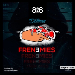 Frenemies by Dotman