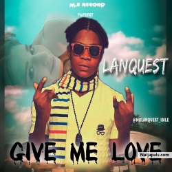 Give Me Love by Lanquest-ibile 