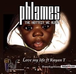 love my life by phlames