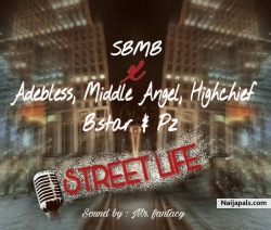 street life by kenslex cutie,Adebless,middle angel,highchief,B.star & pz
