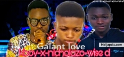 Gallant love by Kboy ft Nicholazo x wise D