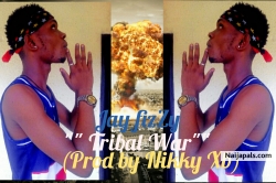 Tribal War by Jay fizzy