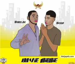 Aye Jeje by Hybee ft Hysop