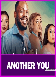ANOTHER YOU - Daniel Effiong, Chioma Okafor, Inem King - Latest Nigerian Movie 2023 Full Movie