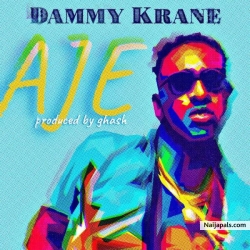 Aje by Dammy Krane
