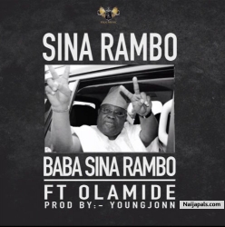 Baba Sina Rambo by Sina Rambo ft. Olamide