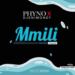Mmili (Water) by Phyno x DJ Enimoney