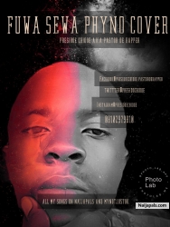 FUWA SEWA PHYNO COVER by Presidoe chidoe a.k.a pastor de rapper
