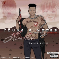 Heartless by Young G moses 