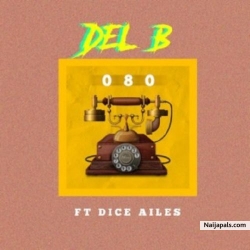 080 by Del B X Dice Ailes