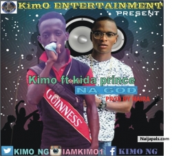 Na God by Kimo FT Kida Prince