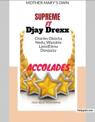 ACCOLADES by SUPREME FT DJAY DREXX, CHARLES OKOCHA, NEDU_WAZOBIA, LASISI ELENU AND DON JAZZY