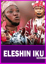 ELESHIN IKU - A 2025 Latest Yoruba Movie New Release Starring Abeni Agbon |